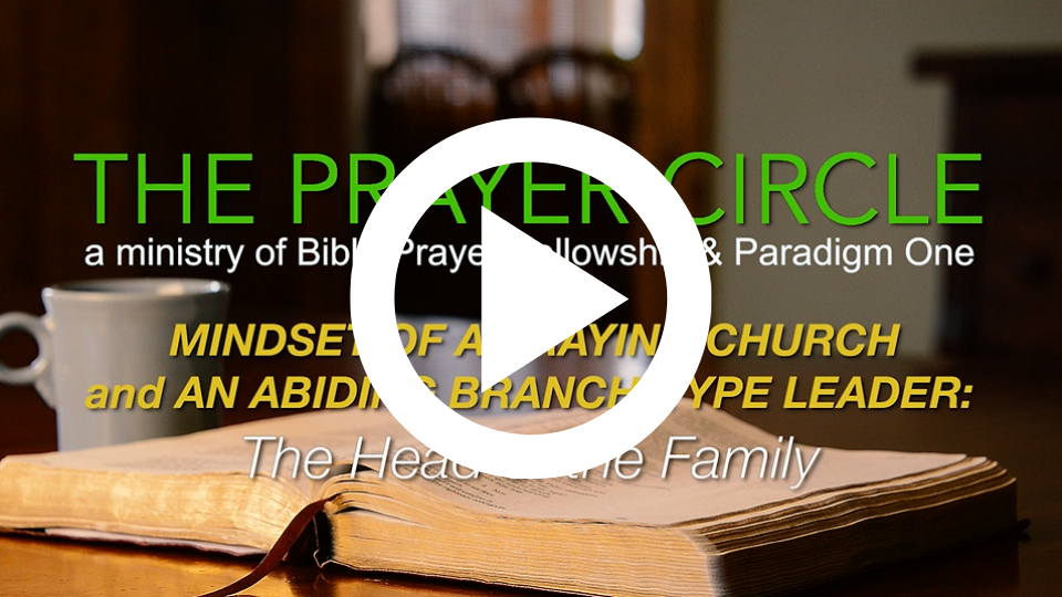 paradigm one-head of the family - praying with family - prayer